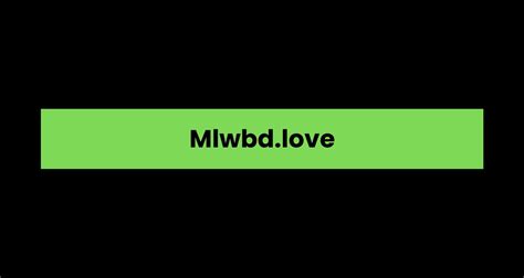 mlwbd .love|MLWBD Official